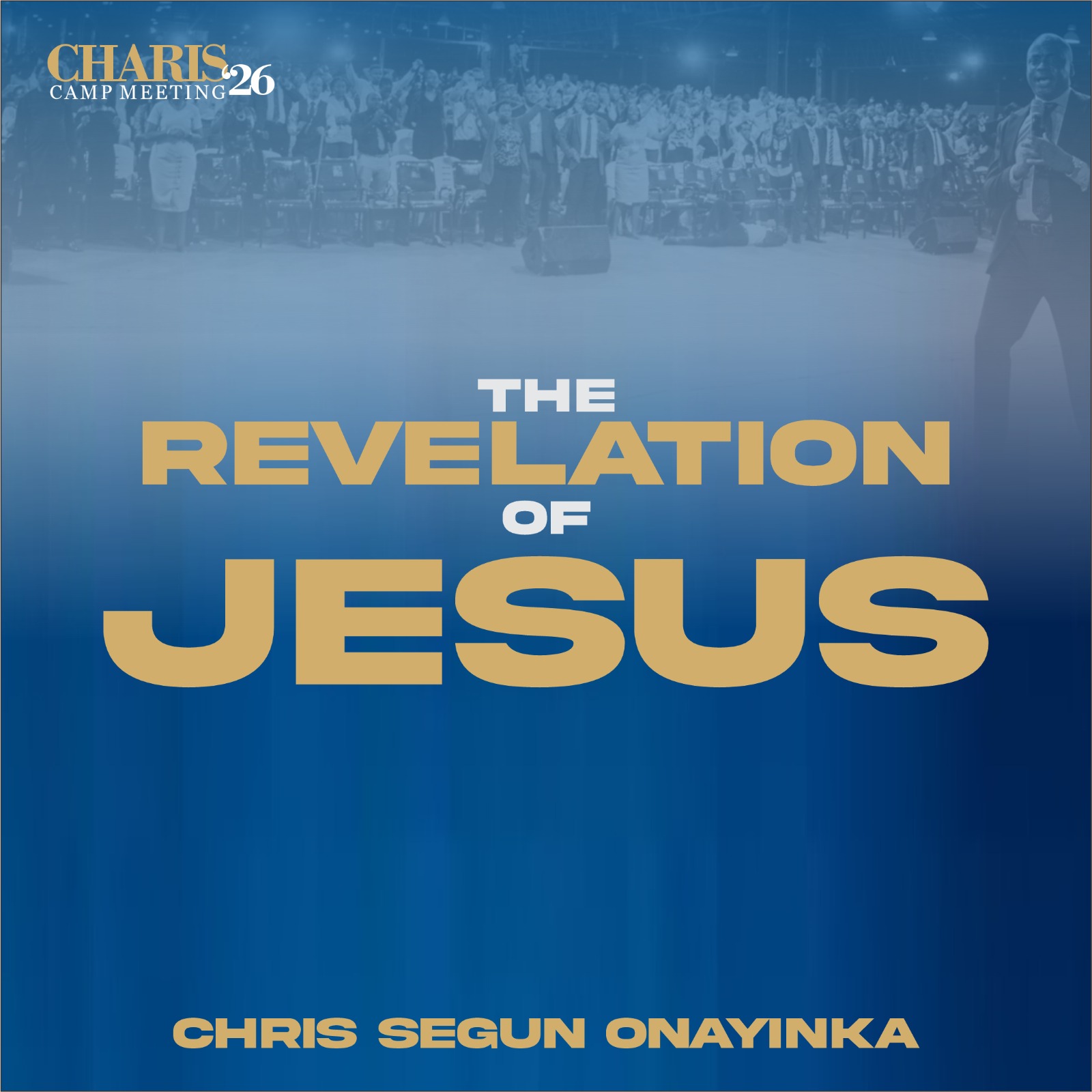 Charis Campmeeting 2026 - The Revelation of Jesus