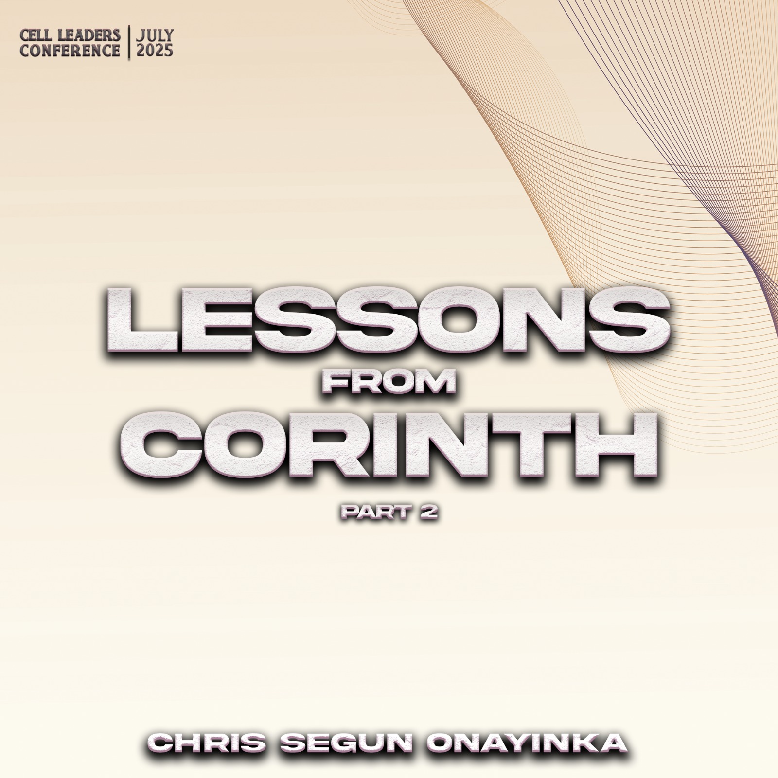 Cell Leaders Conference July 2025 - Lessons from Corinth Part 2