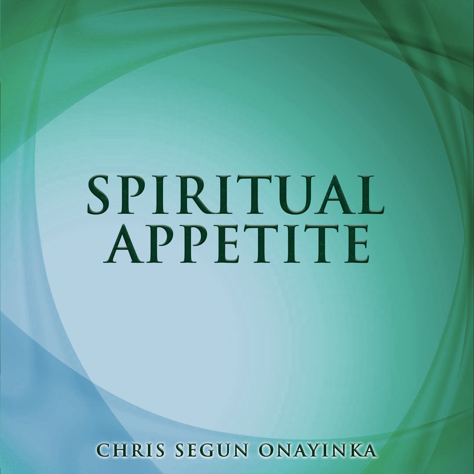 Spiritual Appetite