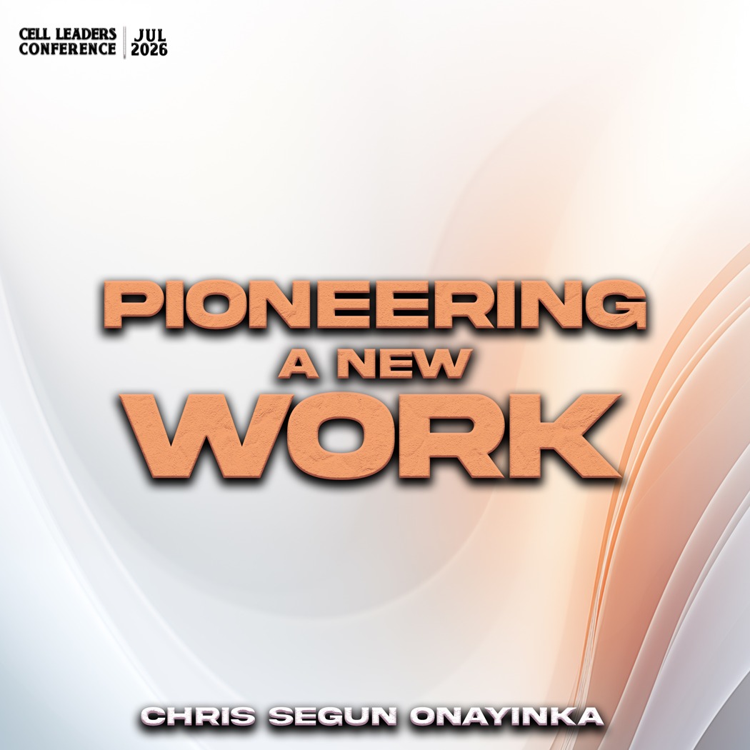 Cell leaders Conference July 2026 - Pioneering a new work